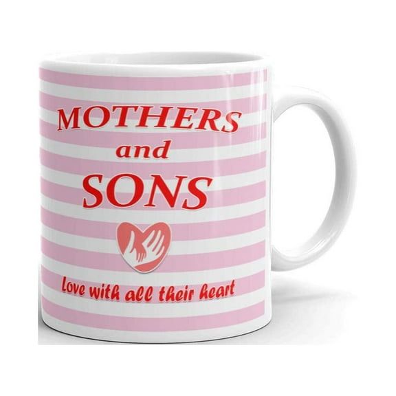 Mothers and Sons Love With all Their Heart Coffee Tea Ceramic Mug Office Work Cup Gift 11 oz