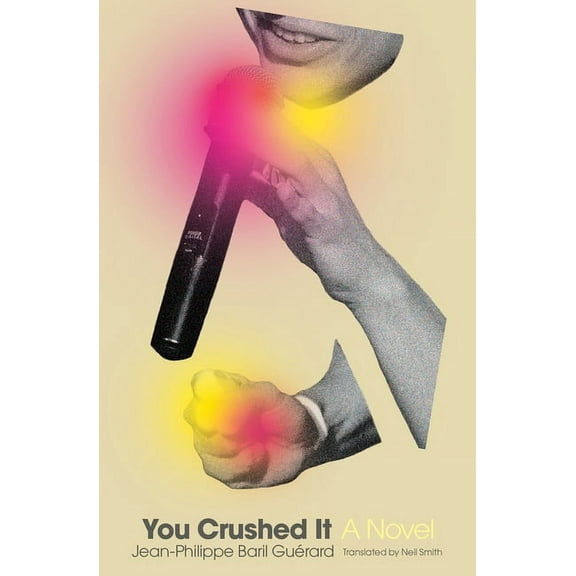 Literature in Translation You Crushed It, (Paperback)