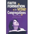 thumbnail image 2 of Faith Formation in Vital Congregations (Paperback), 2 of 2