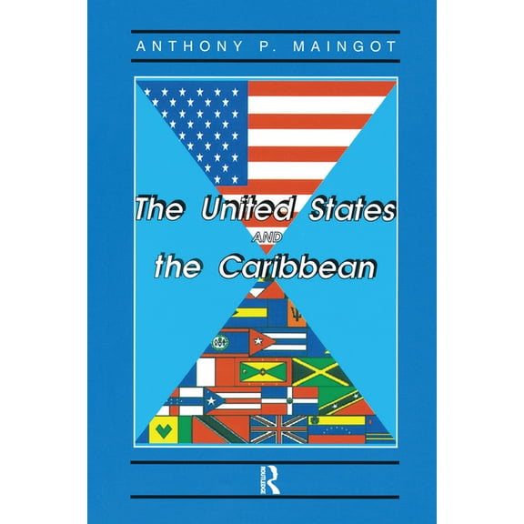 The United States and the Caribbean: Challenges of an Asymmetrical Relationship, (Hardcover)