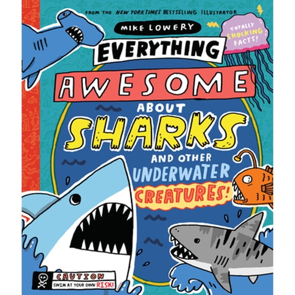 Pre-Owned Everything Awesome About Sharks and Other Underwater Creatures! (Paperback) 9781338359732