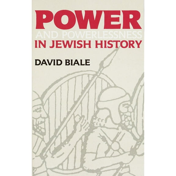 Power & Powerlessness in Jewish History (Paperback)