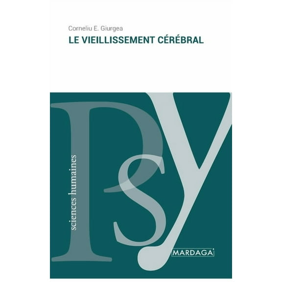 Le vieillissement cérébral, (Paperback)