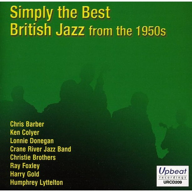 Simply the Best British Jazz From the 1950's Simply the Best British