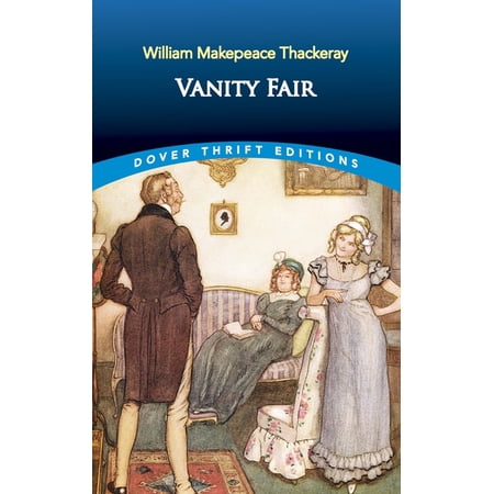 Dover Thrift Editions: Classic Novels: Vanity Fair (Edition 1) (Paperback)