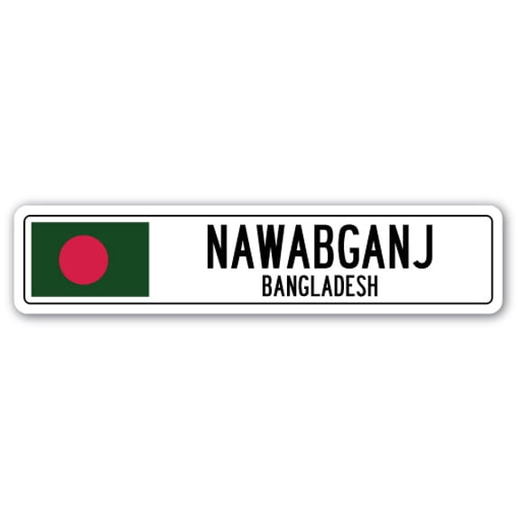 NAWABGANJ BANGLADESH Street Sign Bangladeshi flag city country road wall gift