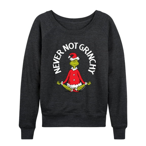 Dr. Seuss - The Grinch Never Not Grinchy - Women's Lightweight French Terry Long Sleeve Shirt