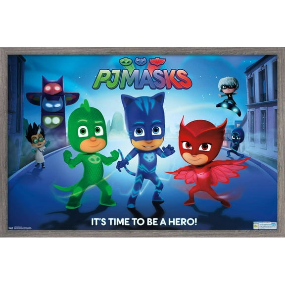PJ Masks - Its Time To Be A Hero Wall Poster, 14.725" x 22.375", Framed