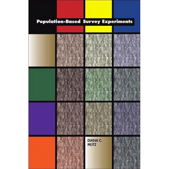Population-Based Survey Experiments, (Paperback)