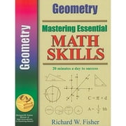 Mastering Essential Math Skills: Geometry (Paperback 9780966621174) by Richard W Fisher