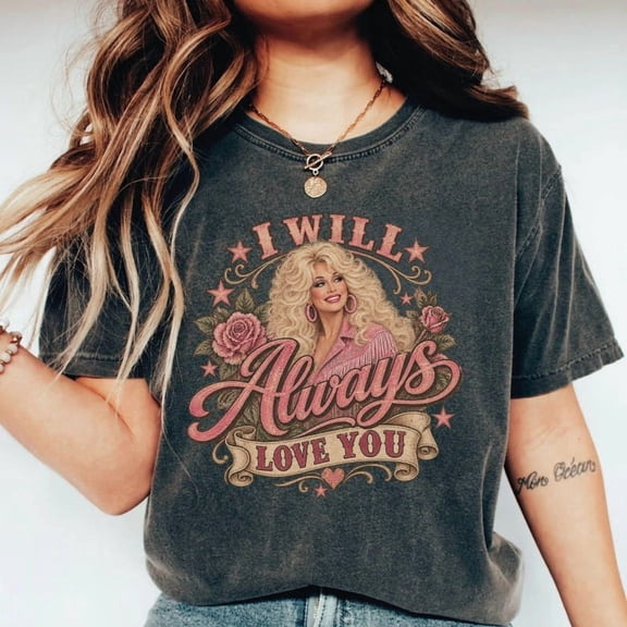 I Will Always Love Dolly Shirt, Dolly Vintage Country Music T-Shirt