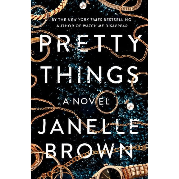 Pretty Things: A Novel