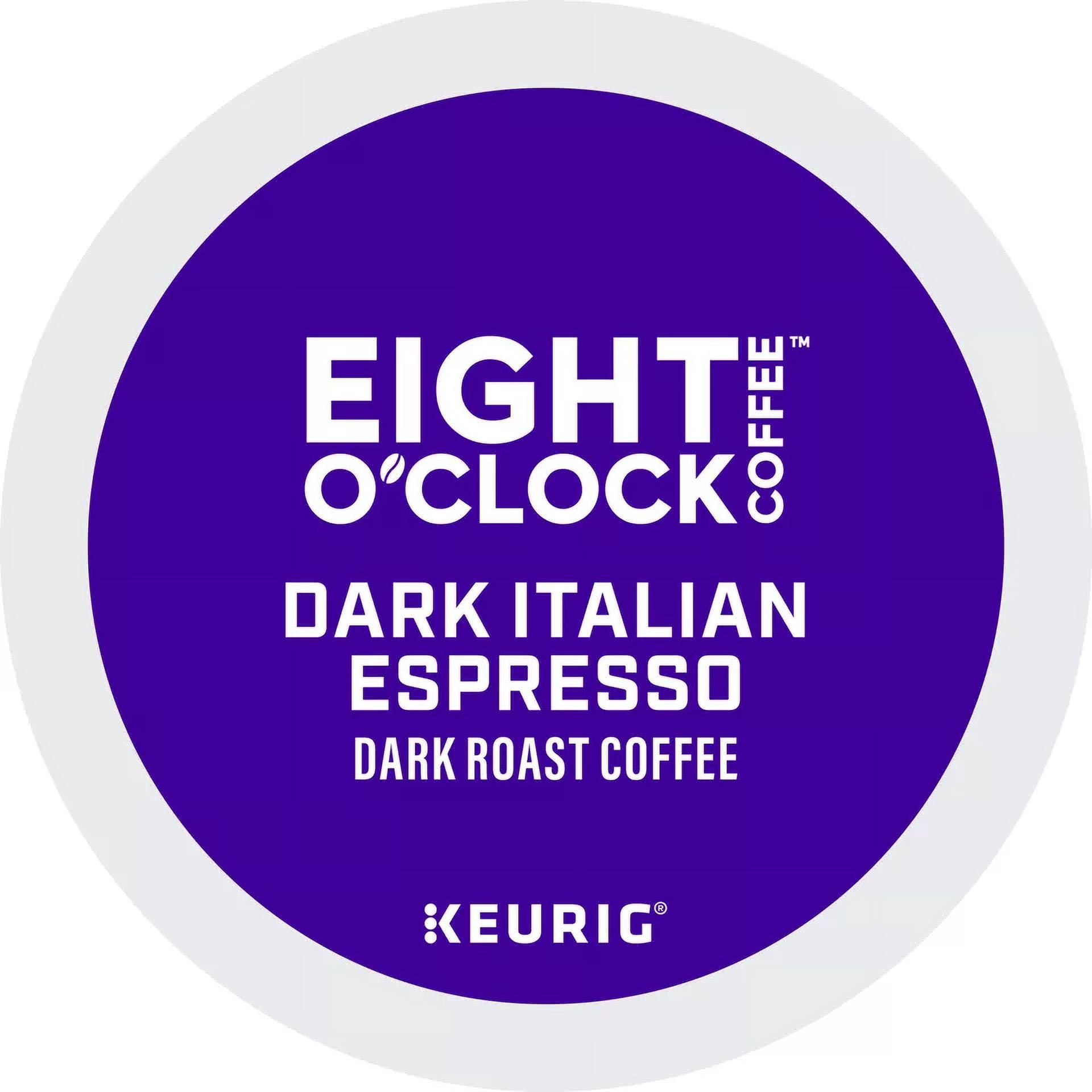 Eight O Clock, Dark Italian Roast, 144 K-Cup Pods, Dark Roast Coffee