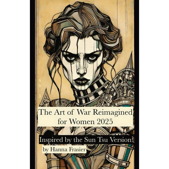 Sympathy & Support The Art of War Reimagined for Women 2025, Book 3, (Paperback)