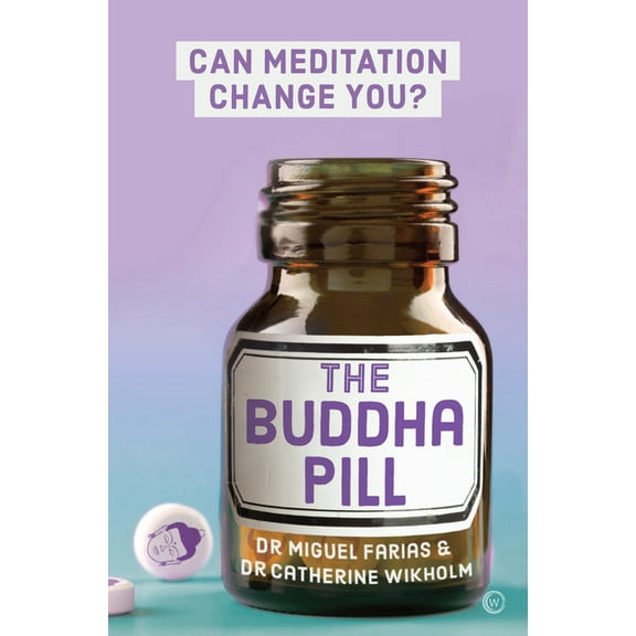 The Buddha Pill: Can Meditation Change You?, (Paperback)