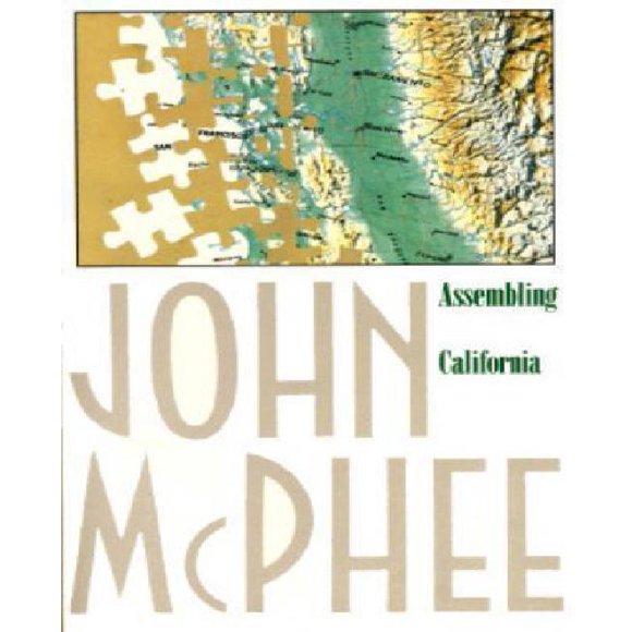 Assembling California By McPhee, John