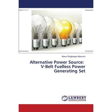 Alternative Power Source : V-Belt Fuelless Power Generating