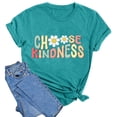 thumbnail image 5 of Trendfront Womens Choose Kindness T Shirts Crewneck Graphic Casual Short Sleeve Loose Fit Tops Trendy Fashion Tee Pullover Daily Outfits, 5 of 5