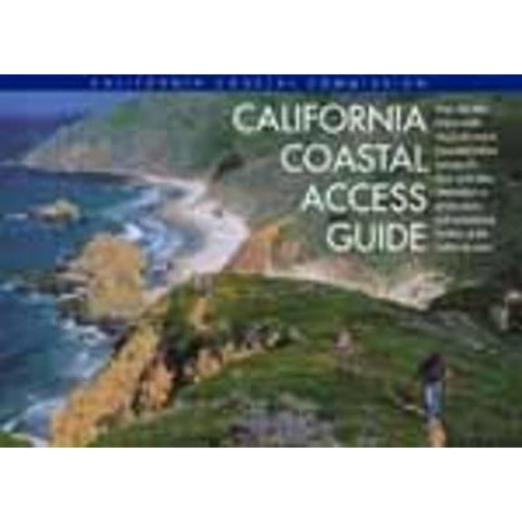 Pre-Owned California Coastal Access Guide, Revised and Expanded Edition (Paperback) 0520208595 9780520208599