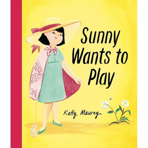 Sunny Wants to Play, (Hardcover)