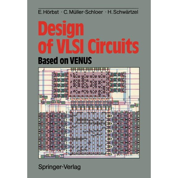 Design of VLSI Circuits: Based on Venus, (Paperback)