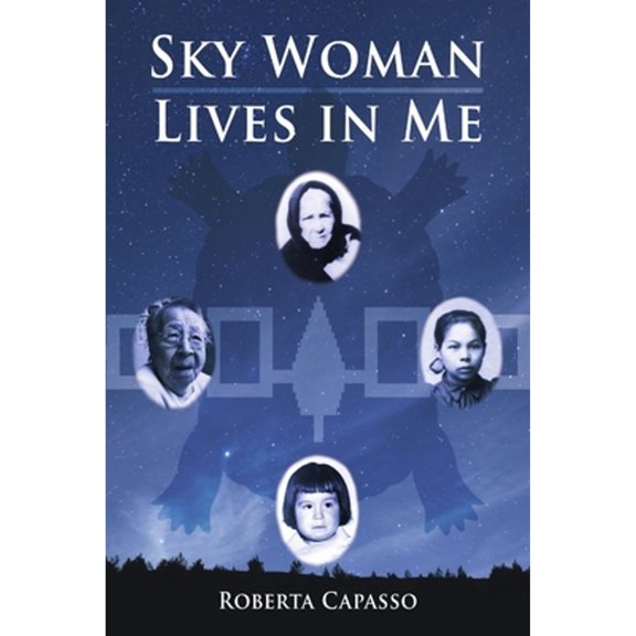 Sky Woman Lives in Me (Paperback)