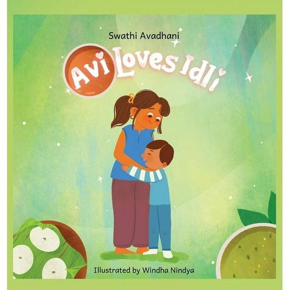 Avi Loves Idli, (Hardcover)