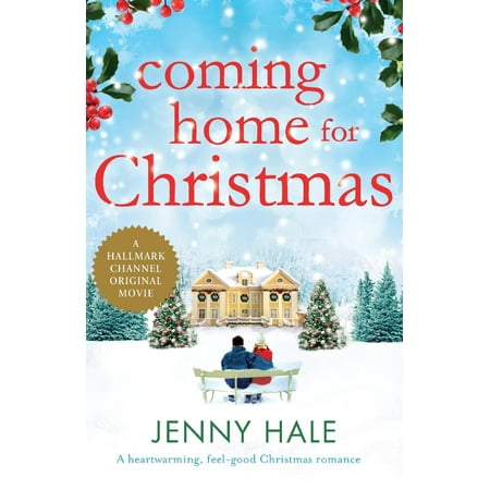 Coming Home For Christmas A Heartwarming Feel Good Christmas Romance Paperback Coming Home For Christmas A Heartwarming Feel Good Christmas Romance Paperback