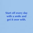 thumbnail image 3 of CafePress - Start Off Every Day With A Smile And Get It Over W - Men's Classic Graphic T-Shirt, 3 of 4