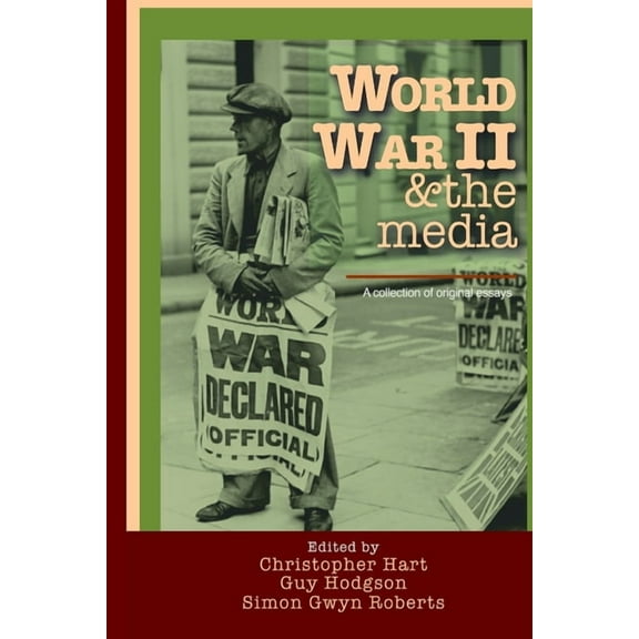 World War II & the media. A collection of original essays., (Paperback)