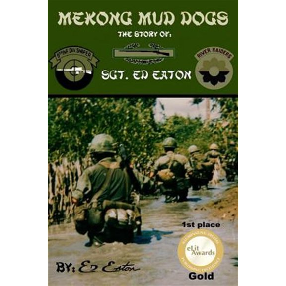 Pre-Owned Mekong Mud Dogs: Story of: Sgt. Ed eaton Paperback