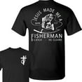 thumbnail image 4 of Jesus Made Me A Fisherman Shirt, I Catch, He Cleans Christian Shirt, Humorous Shirt, Best Dad Ever, Dad Jokes Shirt, Trendy Father's Day, Gift For Dad Full Size S-5XL, 4 of 7
