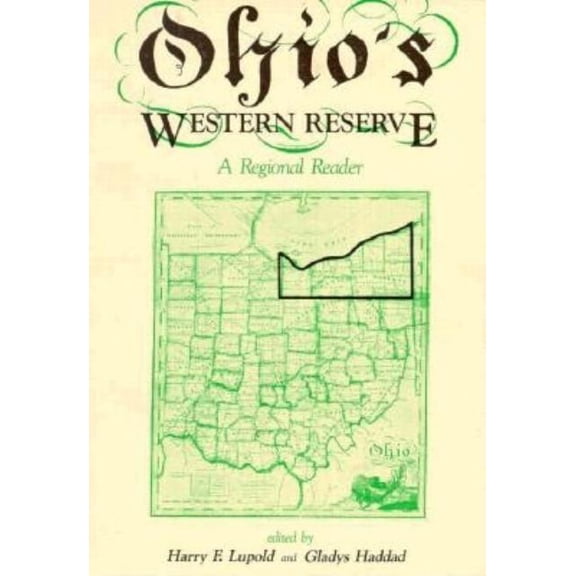 Ohio's Western Reserve: A Regional Reader, (Paperback)
