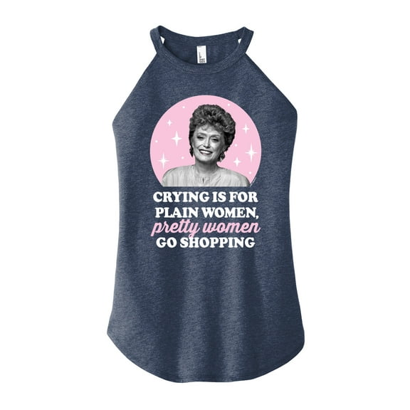 Golden Girls - Crying Is For Plain Women - Juniors High Neck Tank Top