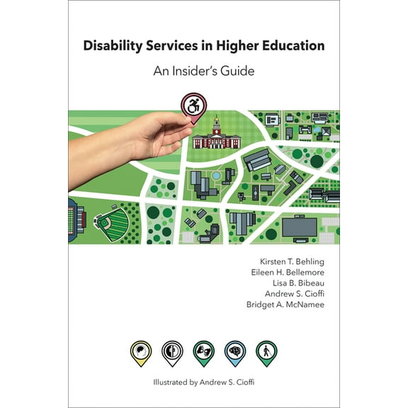 Disability Services in Higher Education: An Insider's Guide, (Hardcover)