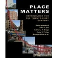 thumbnail image 1 of Place Matters: Criminology for the Twenty-First Century, 1 of 1