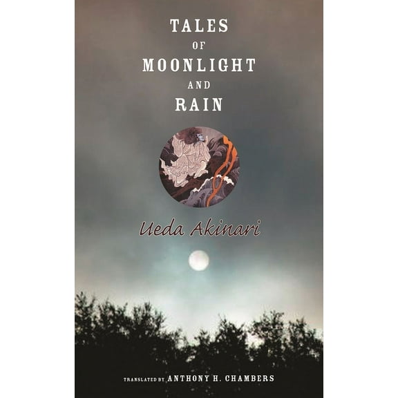 Translations from the Asian Classics (Ha Tales of Moonlight and Rain, (Hardcover)