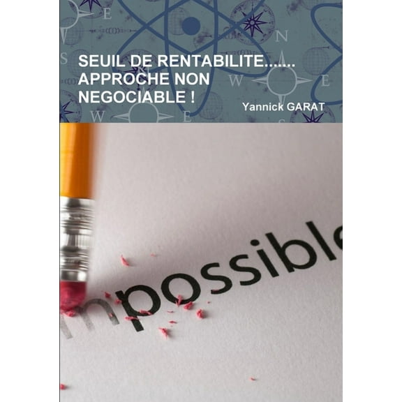 Seuil de Rentabilite.......Approche Non Negociable, (Paperback)