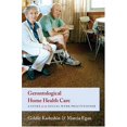thumbnail image 1 of Gerontological Home Health Care: A Guide for the Social Work Practitioner, 1 of 1
