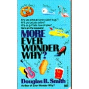 More Ever Wonder Why?, Used [Mass Market Paperback]