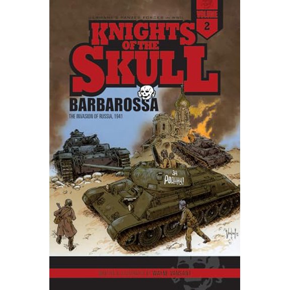 Pre-Owned Knights of the Skull, Vol. 2: Germany's Panzer Forces in WWII, Barbarossa: the Invasion of Russia, 1941, 9780764353789, 0764353780, Paperback, 1 edition