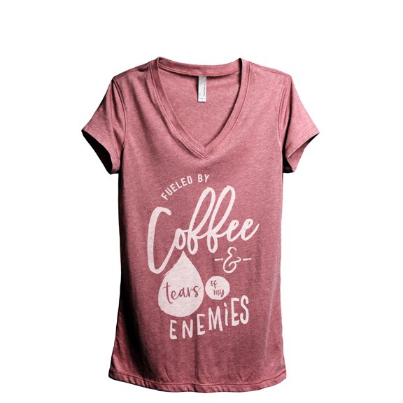 Fueled By Coffee And THe Tears Of My Enemies Women's Fashion Relaxed V-Neck T-Shirt Tee Heather Rouge Small