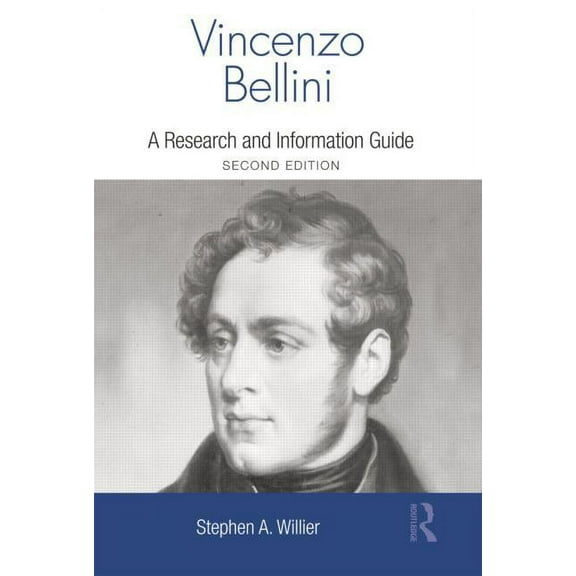 Routledge Music Bibliographies Vincenzo Bellini: A Guide to Research, (Paperback)