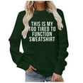 thumbnail image 3 of SIYUDAN Women Sweatshirt Long Sleeve Sweatshirt Pullover Sweatshirts for Women Dark Green Pullover Adult Comfort Colors Crewneck Sweatshirt Cute Winter Outfits for Women Trending Clothes, 3 of 3