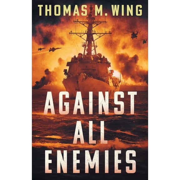 Against All Enemies, (Paperback)