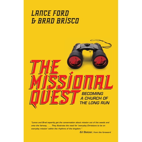 Forge Partnership Books The Missional Quest: Becoming a Church of the Long Run, (Paperback)