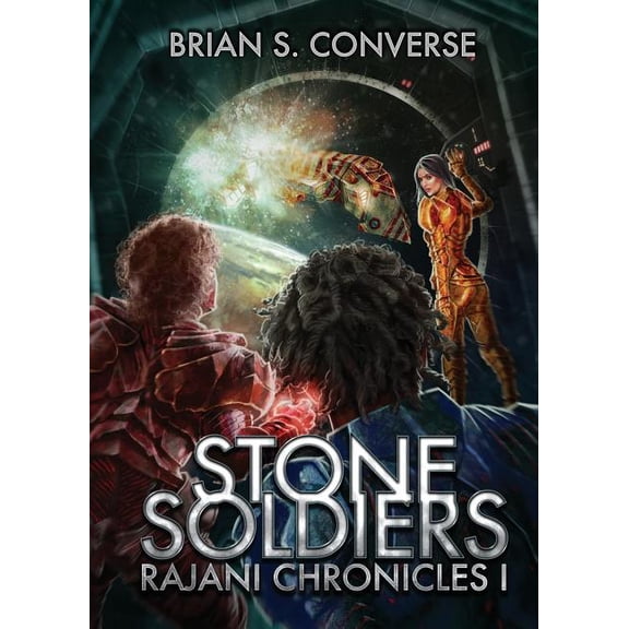 Rajani Chronicles Rajani Chronicles I: Stone Soldiers, Book 1, (Paperback)