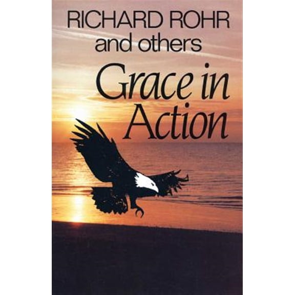 Pre-Owned Grace in Action (Paperback) 0824513797 9780824513795
