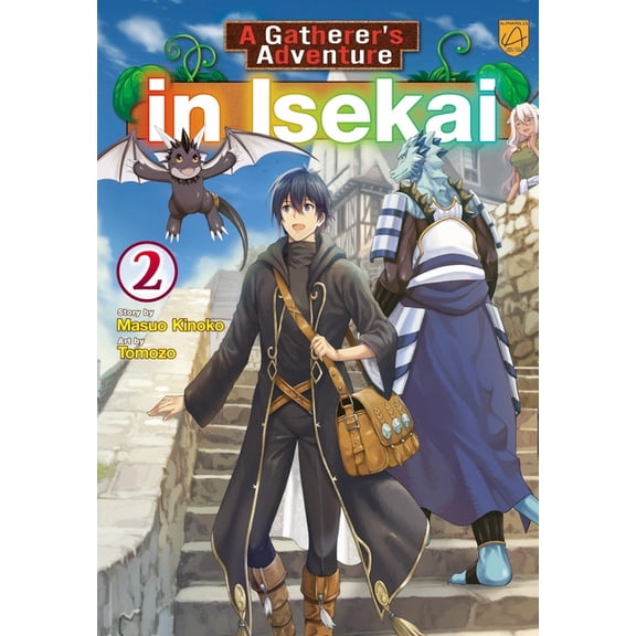 Gatherer's Adventure in Isekai A Gatherer's Adventure in Isekai, Vol 2, (Paperback)