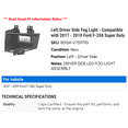 thumbnail image 2 of Left Driver Side Fog Light - Compatible with 2017 - 2019 Ford F-350 Super Duty 2018, 2 of 2